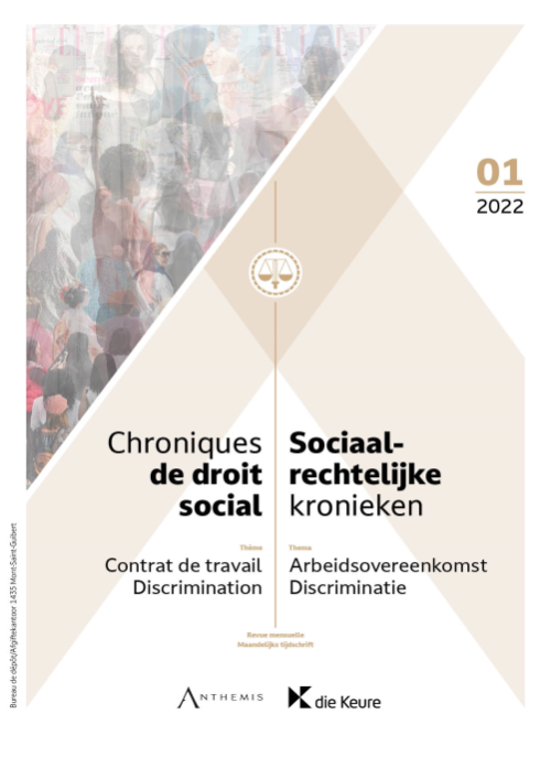 Sociaalrechtelijke kronieken / Chroniques de droit social