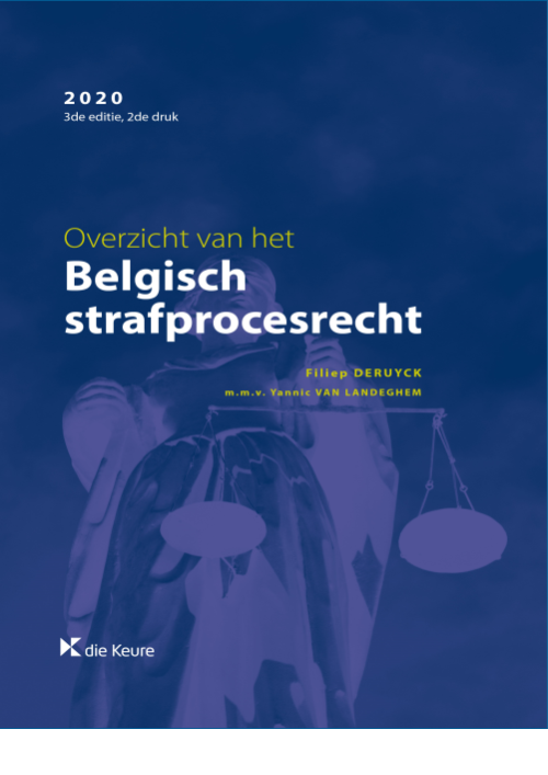 Overzicht van het Belgisch strafprocesrecht