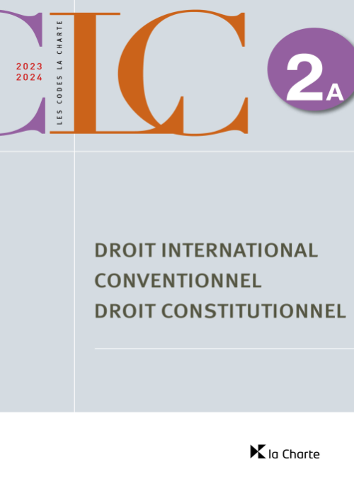CLC 2A – Droit international conventionnel, droit constitutionnel 2023-2024