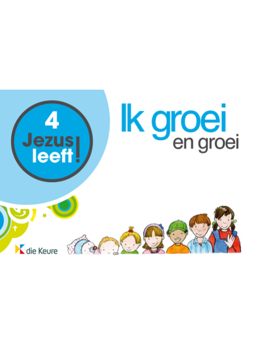 Jezus leeft 4 - werkboek + groeiboekje (3 uren)