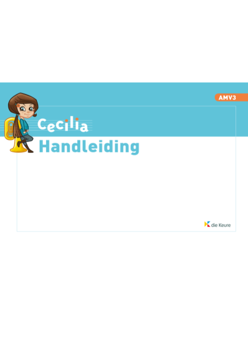 Cecilia 3 - Handleiding + begeleidingen