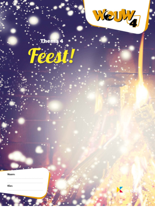 WOUW 4 - werkboek thema 4 - Feest!
