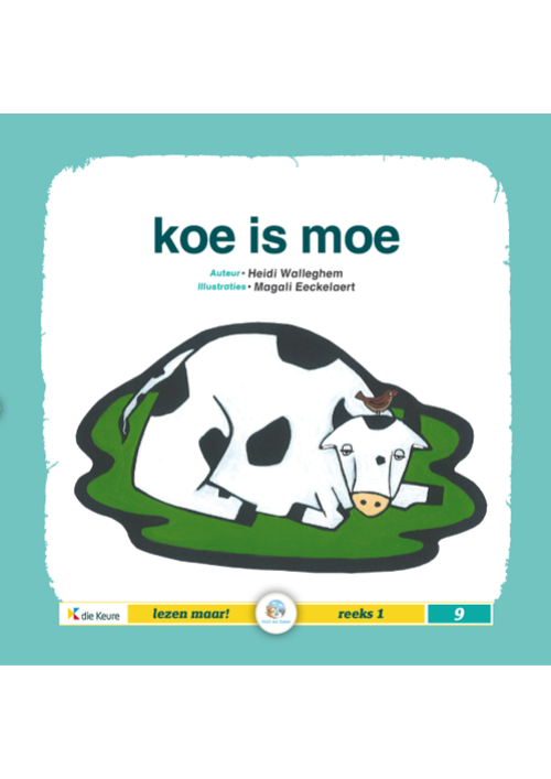 mol en beer - Lezen maar! - koe is moe