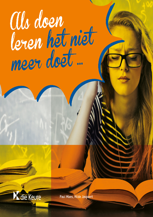 Als doen leren het niet meer doet ...