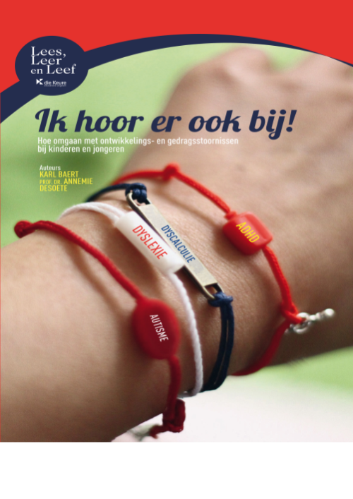 Ik hoor er ook bij - Hoe omgaan met ontwikkelings- en gedragsstoornissen bij kinderen en jongeren