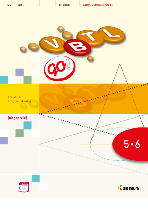 VBTL 5/6 - GO! - leerboek analyse 4: integraalrekening 7u