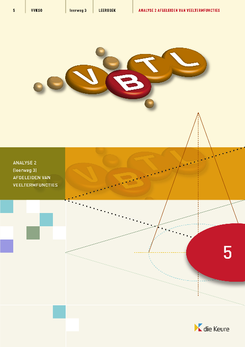 VBTL 5 - KathOndVla - leerboek analyse 2: afgeleiden van veeltermfuncties LW3
