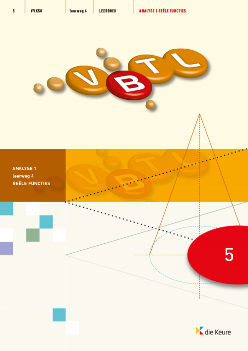 VBTL 5 - KathOndVla - leerboek analyse 1: reële functies LW4