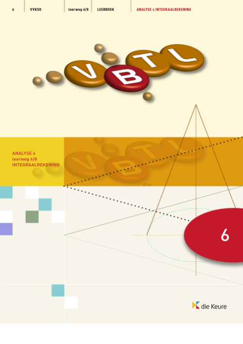 VBTL 6 - KathOndVla - leerboek analyse 4: integraalrekening LW6/8