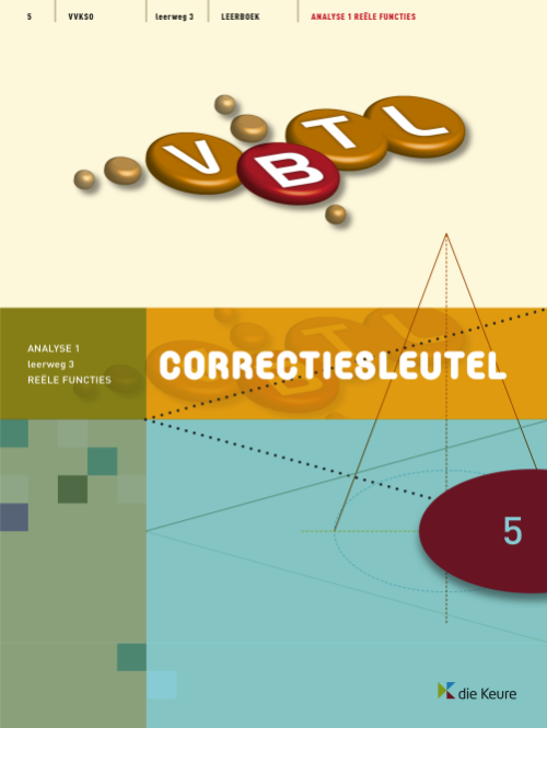 VBTL 5 - KathOndVla - correctiesleutel analyse 1: reële functies LW3