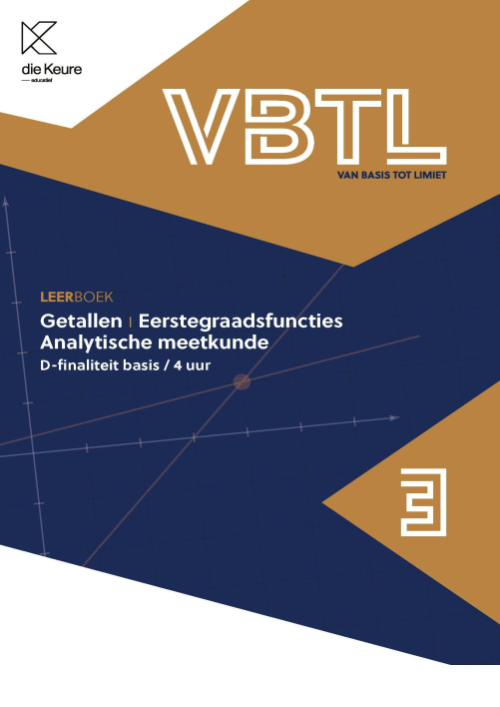 VBTL 3 - leerboek getallen, eerstegraadsfuncties & analytische meetkunde (D-4 uur)