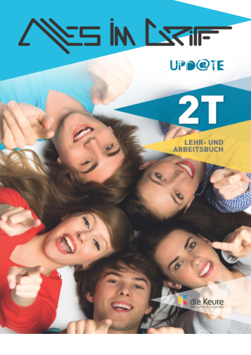 Alles im Griff 2T Upd@te - Lehr- und Arbeitsbuch (incl. Minigrammatik)